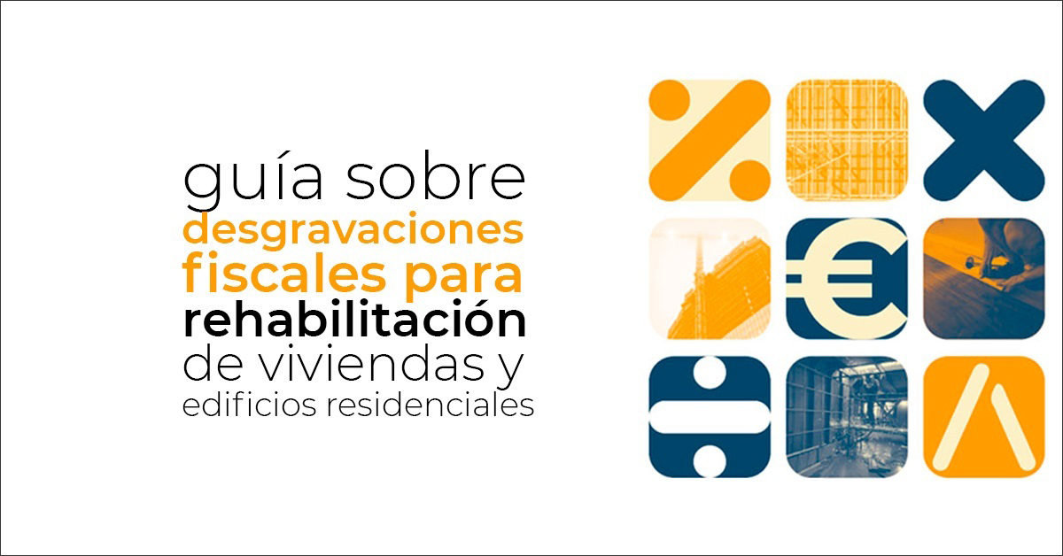 Guia sobre desgravacions fiscals per rehabilitació d'habitatges i edificis residencials